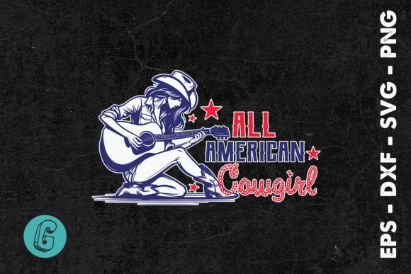 All American Cowgirl Fourth of July SVG Graphics