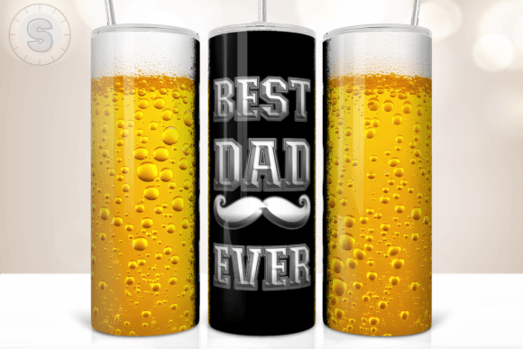 Best Dad Ever Beer 20Oz Tumbler Wrap: Graphics for Crafts