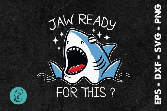 Jaw Ready for This Funny Puns SVG: Playful Graphics & Illustrations