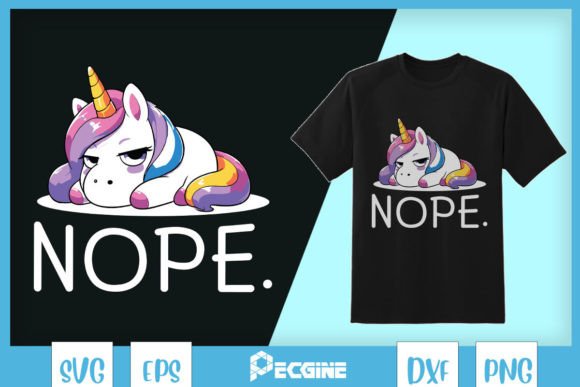 NOPE Funny Lazy Unicorn SVG: Graphics for T-Shirt Designs
