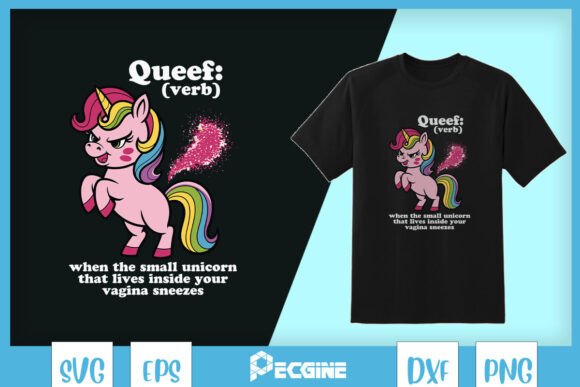 Queef Meaning Unicorn Funny SVG: Graphics for Bold T-Shirt Designs